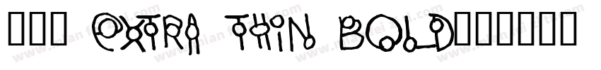 718 Extra Thin Bold字体转换